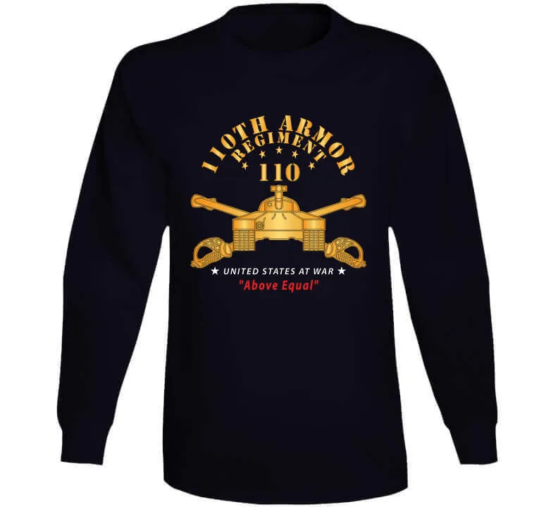 110th Armor Regiment - Above Equal X 300  Classic T Shirt, Crewneck Sweatshirt, Hoodie, Long Sleeve