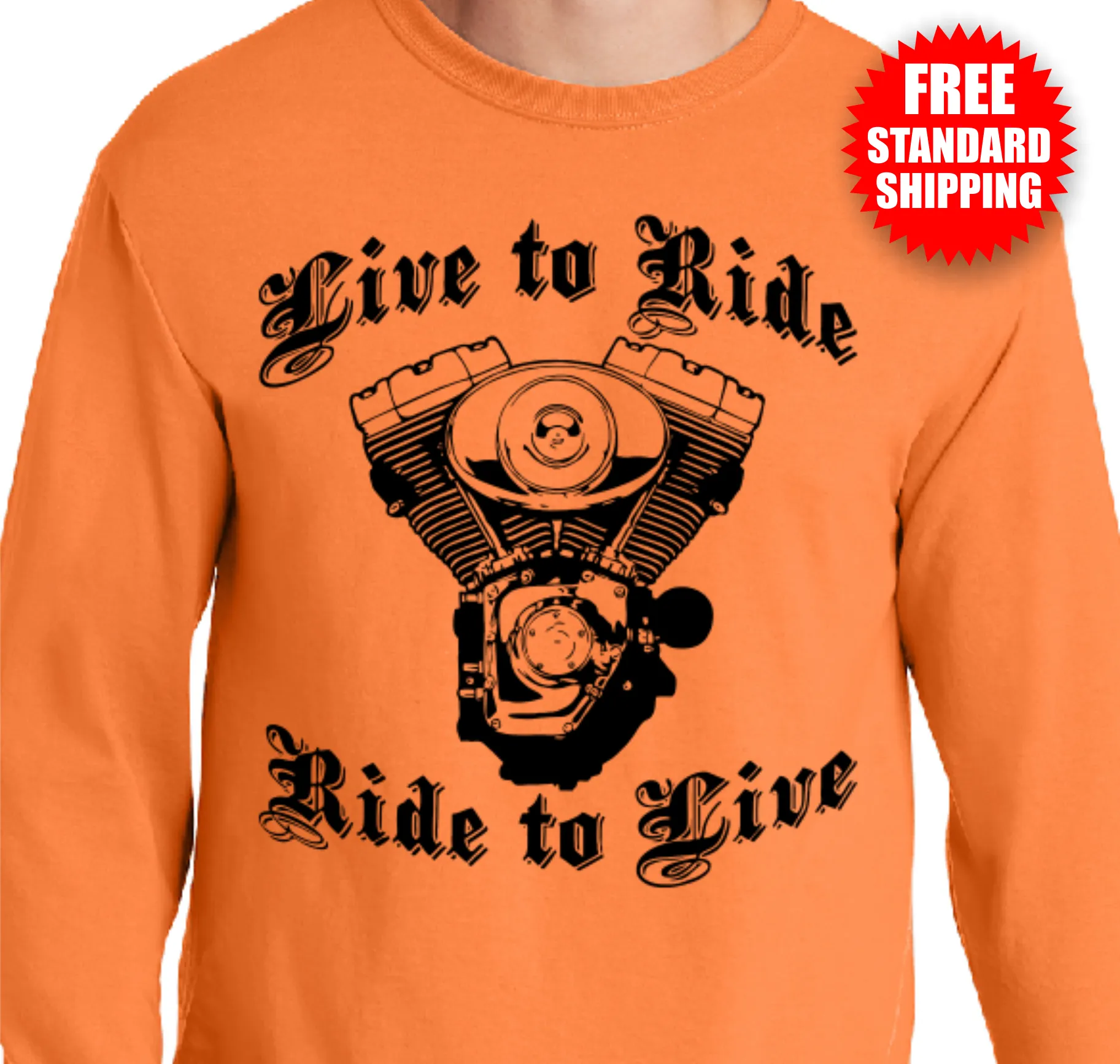 Live To Ride - Ride To Live - Bright Orange Long Sleeve T-shirt