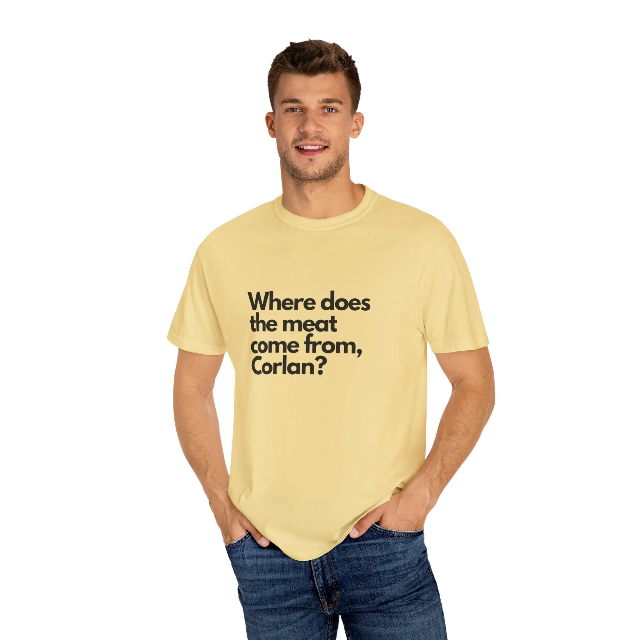 Where does the meat come from, Corlan? - T-Shirt